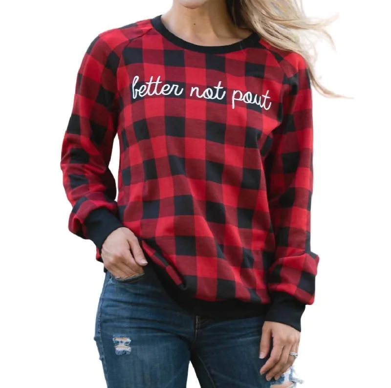 Better Not Pout Buffalo Plaid Sweatshirt In Red